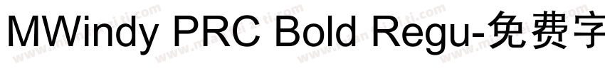 MWindy PRC Bold Regu字体转换